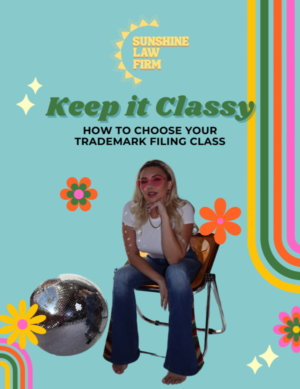 Keep it Classy FREE Guide to Trademarks Goods & Services